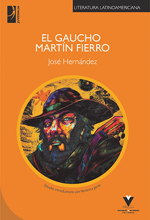 El gaucho Martín Fierro – Hernández